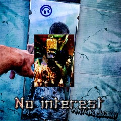 No interest (rofl)