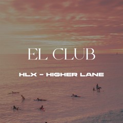 Bad Bunny - El Club (Higher Lane & HLX Remix) *FREE DOWNLOAD*