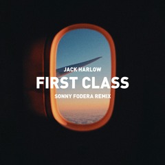 Jack Harlow - First Class (Sonny Fodera Edit)