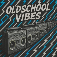 Oldschool Vibes