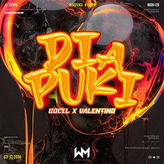 WM - DIA PUKI ( VALENTINO X BOCEL ) #SUPERDUPERDIASIAPA