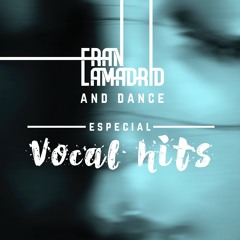 Fran Lamadrid and Dance - VOCAL HITS