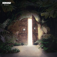 SQWAD - Wild
