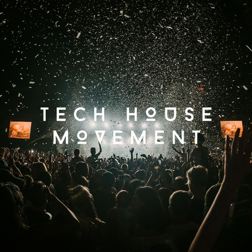 Tech House Movement