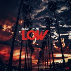 LOW - Ozgur Ozkan - 007