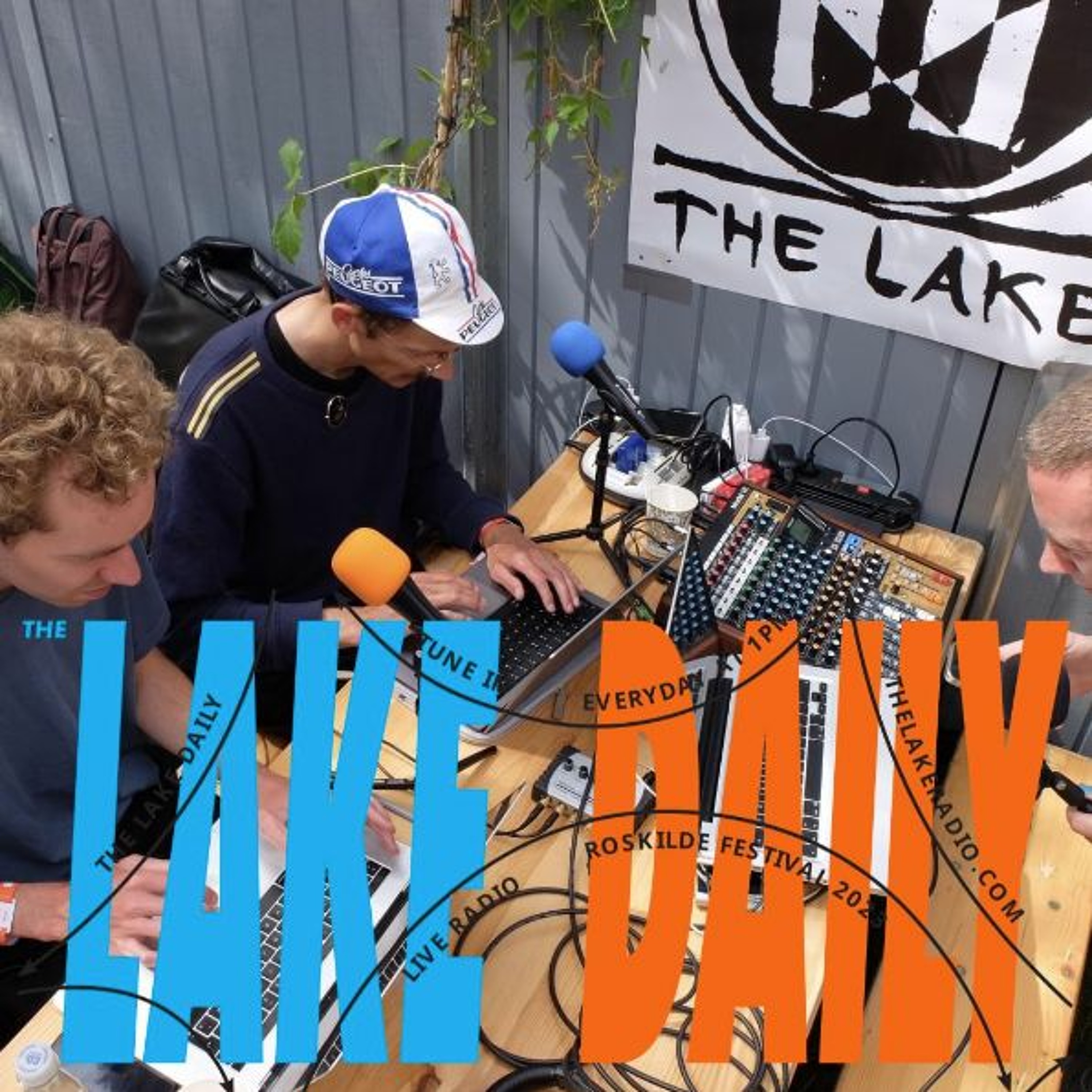 The Lake Daily (live from Roskilde Festival): Wednesday