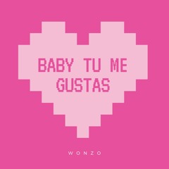 Baby tu me gustas - Wonzo | remake - Bad Bunny| Prod. Aikido Beat & Nezz