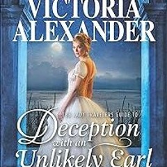 @% The Lady Travelers Guide to Deception with an Unlikely Earl: A Novel BY: Victoria Alexander