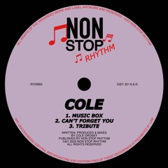 COLE - Can’t Forget You [Non Stop Rhythm]