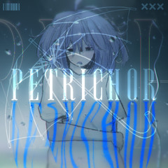 petrichor / feat. xingchen