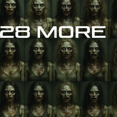 28 More
