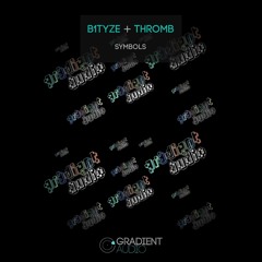 B1t Crunch3r, Kantyze & Thromb - Symbols [FREE DOWNLOAD]