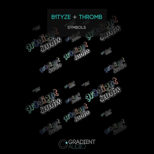 B1t Crunch3r, Kantyze & Thromb - Symbols [FREE DOWNLOAD]
