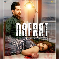 Latest Punjabi Song 2021 | Nafrat | Hate | Shanty Kakkar | Vishu Sharma