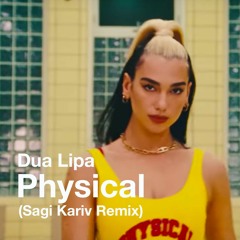 Physical (Sagi Kariv remix)