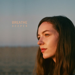 NEW: Breathe Deeper