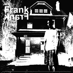 FRANK (ft. Juno)