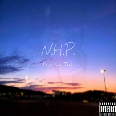 N.H.P. Feat. Yung Teek