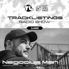 Tracklistings Radio Show #189 (2023.11.06) : Negocius Man @ Deep Space Radio
