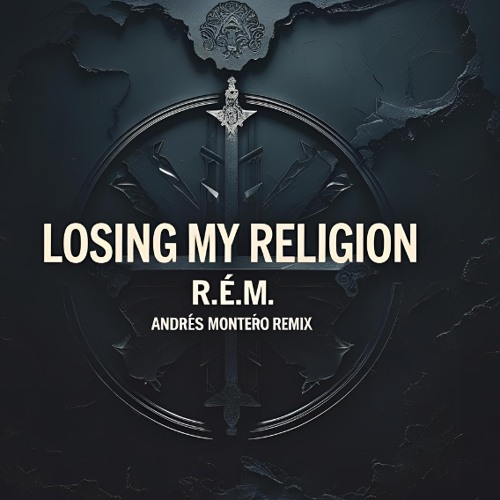 Losing My Religion R.E.M   Andrés Montero Remix