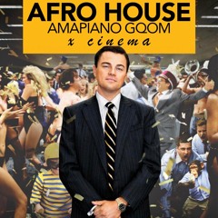Afro House & Amapiano: Club Cinema | Mashup | Remix