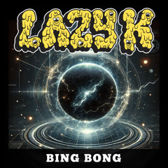 BING BONG