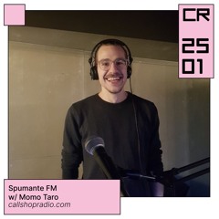 Spumante FM #9 w/ Momo Taro 25.01.24