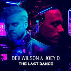 Dex Wilson & Joey D - The Last Dance (Extended Club Mix) Master