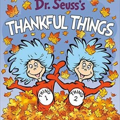 Audiobook Dr. Seuss's Thankful Things (Dr. Seuss's Things Board Books)