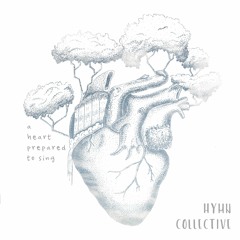 A Heart Prepared to Sing