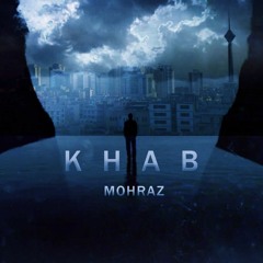 Mohraz - Khab