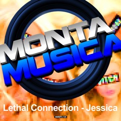 Lethal Connection - My Name Is Jessica