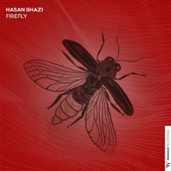 Hasan Ghazi - Firefly [Redwave Recordings]