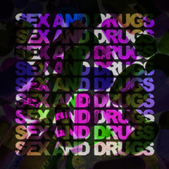 sex&drugs