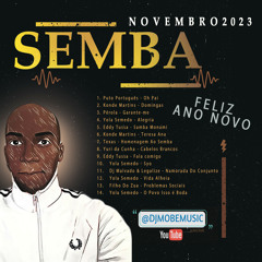 Semba Live Mix Final do Ano as Melhores de 2023 - DjMobe