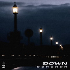panchan - Down