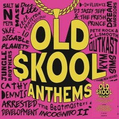 Old skool anthems