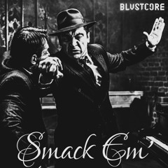 Smack Em' (2025 Freebie)