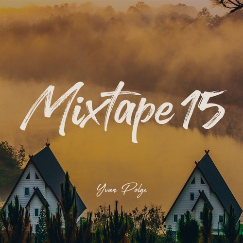 Mixtape 15 - Yvan Polge