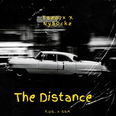 The Distance ft. NyBuckz