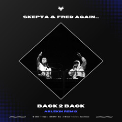 Back 2 Back (ARLEKIN Remix) [FREE DOWNLOAD]