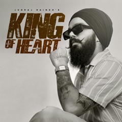 King of Heart (Official Audio) - Jugraj Rainkh