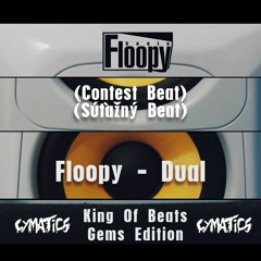 Floopy - Dual (King Of Beats Gems Edition)