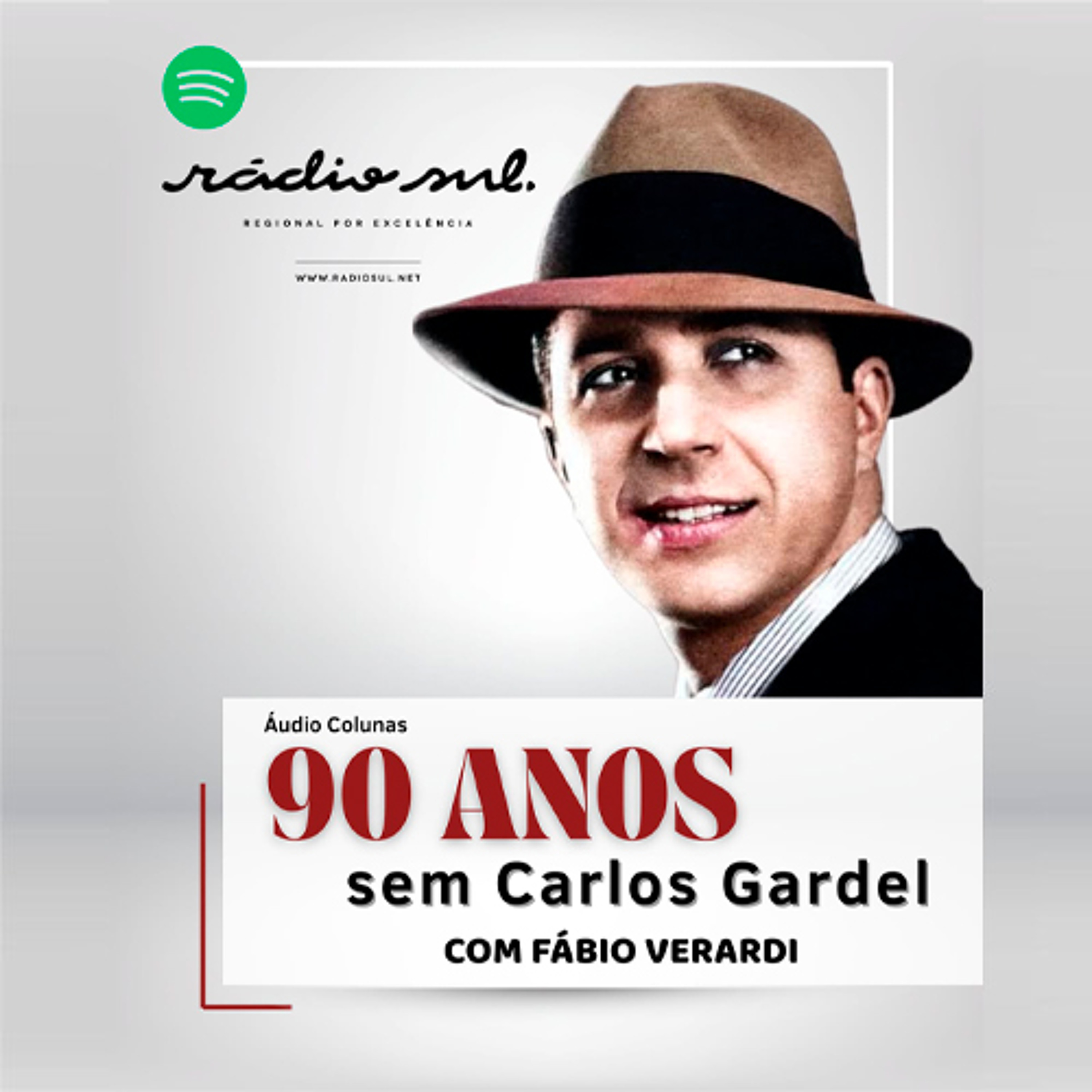 90 Anos Sem Gardel #8 - Gardel e seu encontro com o Tango episode artwork