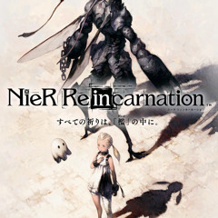 NieR Reincarnation OST Track I