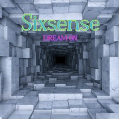 Sixsense - Dream On ( 2021)
