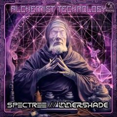 Spectree & Innershade - Alchemist Technology (Preview)[Out Now]