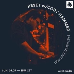 The Electro Kool - Aid Acid Sesh by Cody Hammer on Reset 9May2021 on rbl.media