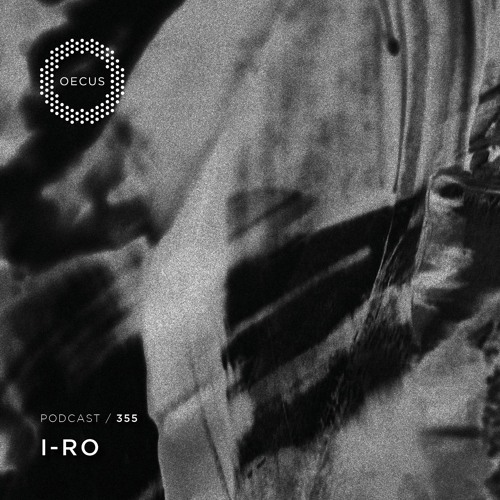 OECUS Podcast 355 // I-RO
