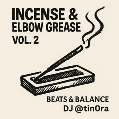 Incense & Elbow Grease Vol. 2 – Soul-Cleansing Sunday Set (Live on Twitch)